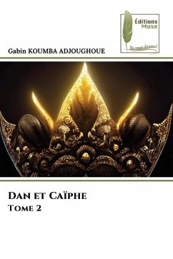 Dan et Caïphe Tome 2 - KOUMBA ADJOUGHOUE, Gabin