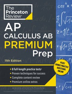 Princeton Review AP Calculus AB Premium Prep, 11th Edition - The Princeton Review; Khan, David