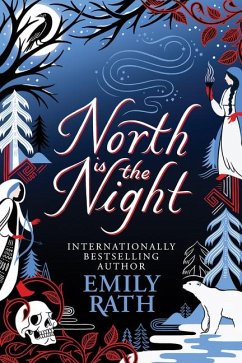 North Is the Night - Rath, Emily