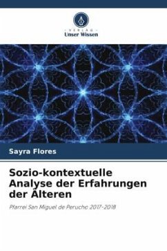 Sozio-kontextuelle Analyse der Erfahrungen der Älteren - Flores, Sayra