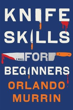 Knife Skills for Beginners - Murrin, Orlando