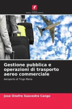 Gestione pubblica e operazioni di trasporto aereo commerciale - Saavedra Cango, Jose Onofre