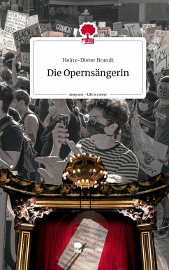 Die Opernsängerin. Life is a Story - story.one - Brandt, Heinz-Dieter