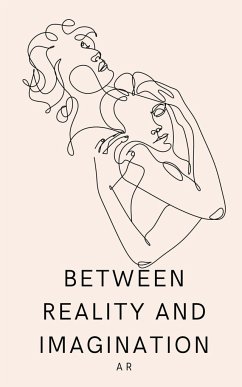 Between Reality and Imagination - A R