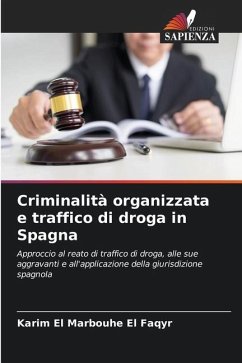 Criminalità organizzata e traffico di droga in Spagna - El Marbouhe El Faqyr, Karim