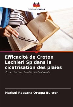 Cover Efficacité de Croton Lechleri Sp dans la cicatrisation des plaies