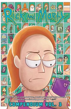 Rick and Morty Compendium Vol. 3 - Starks, Kyle; Visaggio, Magdalene; Howard, Tini; Ribon, Pamela; Trujillo, Josh