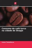 Consumo de café turco na cidade de Skopje