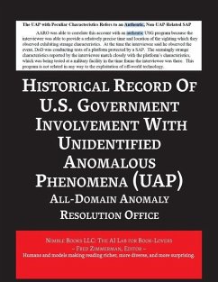 Report on the Historical Record of U.S. Government Involvement with Unidentified Anomalous Phenomena (UAP) - All-Domain Anomaly Resolution Office