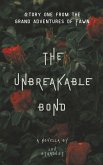 The Unbreakable Bond