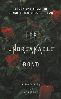 The Unbreakable Bond - Stardust, Lou