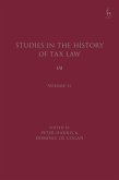 Studies in the History of Tax Law, Volume 11 Studies in the History of Tax Law, Volume 11