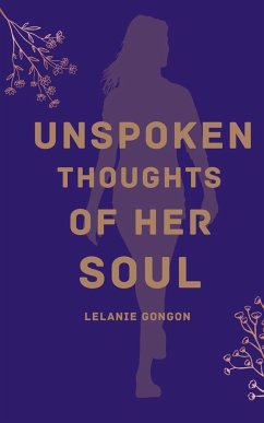 Unspoken Thoughts of Her Soul - Gongon, Lelanie