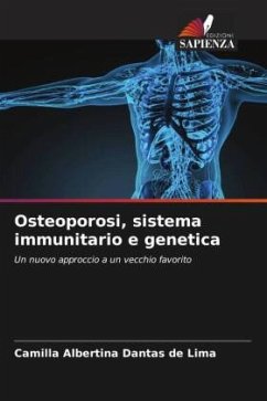 Osteoporosi, sistema immunitario e genetica - Dantas de Lima, Camilla Albertina