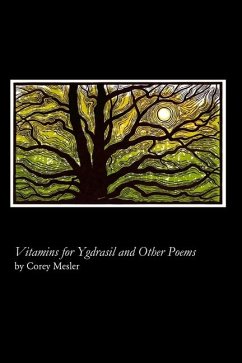 Vitamins for Ygdrasil and Other Poems - Mesler, Corey