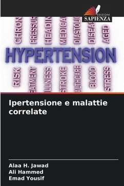 Ipertensione e malattie correlate - H. Jawad, Alaa;Hammed, Ali;Yousif, Emad