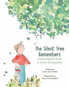 The Silent Tree Remembers - Franks, Carol June