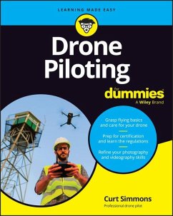 Drone Piloting for Dummies - Simmons, Curt
