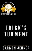 Trick's Torment (Saint's Outlaws MC New Orleans, LA Chapter, #1) (eBook, ePUB)