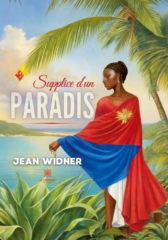 Supplice d'un paradis - Jean Widner