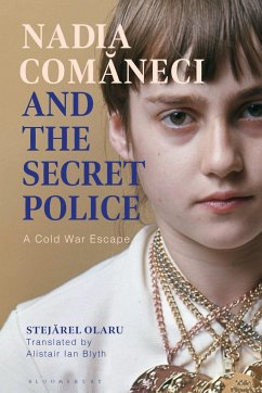 Nadia Comaneci and the Secret Police - Olaru, Stejarel