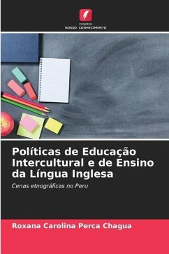 Políticas de Educação Intercultural e de Ensino da Língua Inglesa - Perca Chagua, Roxana Carolina