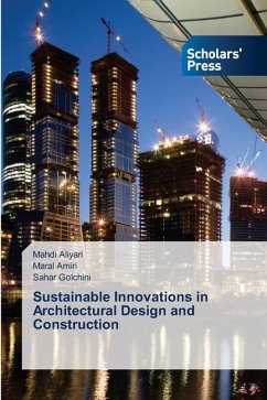 Sustainable Innovations in Architectural Design and Construction - Aliyari, Mahdi;Amiri, Maral;Golchini, Sahar