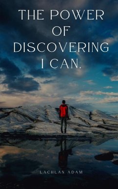 The Power of Discovering I CAN. - Adam, Lachlan