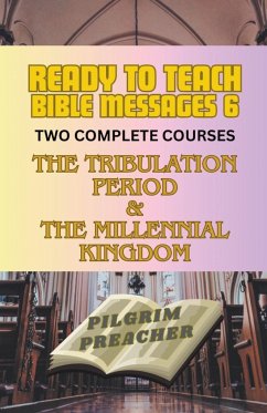 Ready to Teach Bible Messages 6 - Preacher, Pilgrim