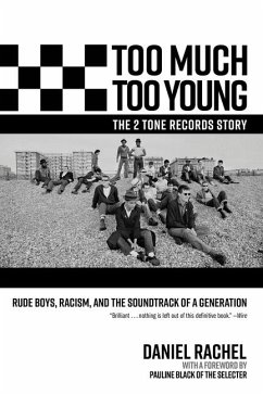 Too Much Too Young, the 2 Tone Records Story - Rachel, Daniel