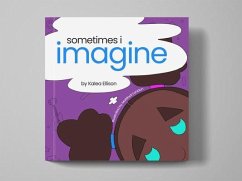 Cover Sometimes I Imagine (eBook, ePUB)