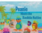 Peanie Meets the Knobbie Nutties (eBook, ePUB)