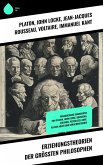 Erziehungstheorien der größten Philosophen (eBook, ePUB)