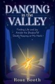 Dancing in the Valley (eBook, ePUB)