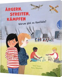 Ärgern, Streiten, Kämpfen - Ganeri, Anita