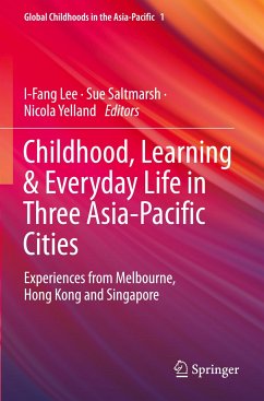 Childhood, Learning & Everyday Life in Three Asia-Pacific Cities