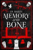 Memory and Bone (eBook, ePUB)