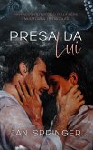 Presa da Lui (Un racconto erotico della serie mutaforma tentacolati 1, #1) (eBook, ePUB)