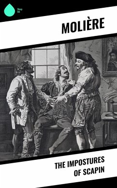 The Impostures of Scapin (eBook, ePUB) - Molière