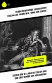 Goethe: Der Titan der Literatur und der Geist hinter den Monumenten (eBook, ePUB)