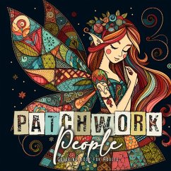 Patchwork People Coloring Book for Adults - Publishing, Monsoon;Grafik, Musterstück