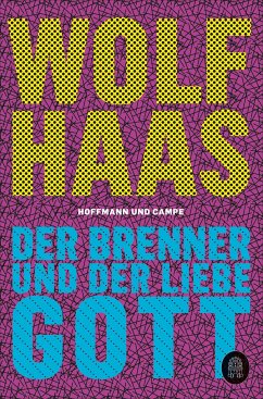 Der Brenner und der liebe Gott - Haas, Wolf