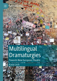 Multilingual Dramaturgies (eBook, PDF) - Lech, Kasia
