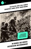 Im Dunkel des Kriegs: Historische Militärromane (eBook, ePUB)