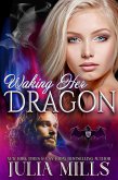 Waking Her Dragon (Dragon Guard Series, #51) (eBook, ePUB)