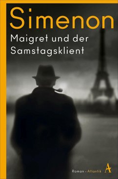 Maigret und der Samstagsklient - Simenon, Georges