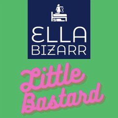 Little Bastard (MP3-Download) - Bizarr, Ella