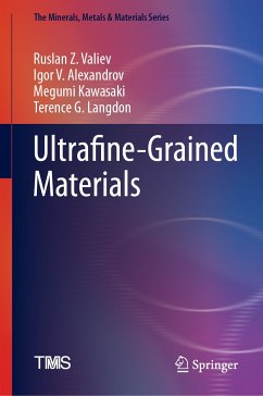 Ultrafine-Grained Materials (eBook, PDF) - Valiev, Ruslan Z.; Alexandrov, Igor V.; Kawasaki, Megumi; Langdon, Terence G.