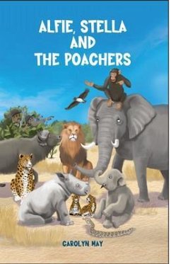 Cover Alfie, Stella and the Poachers (eBook, ePUB)