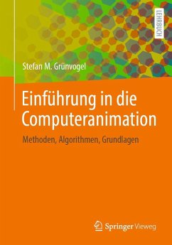 Einführung in die Computeranimation (eBook, PDF) - Grünvogel, Stefan M.